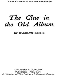 Cover image: Nancy Drew 24: The Clue in the Old Album 9780448095240