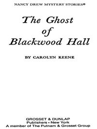 Cover image: Nancy Drew 25: The Ghost of Blackwood Hall 9780448095257