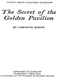 Cover image: Nancy Drew 36: The Secret of the Golden Pavillion 9780448095363