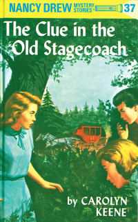 Cover image: Nancy Drew 37: The Clue in the Old Stagecoach 9780448095370