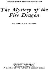 Cover image: Nancy Drew 38: The Mystery of the Fire Dragon 9780448095387