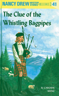 Cover image: Nancy Drew 41: The Clue of the Whistling Bagpipes 9780448095417