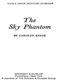Cover image: Nancy Drew 53: The Sky Phantom 9780448095530