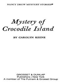 Cover image: Nancy Drew 55: Mystery of Crocodile Island 9780448095554