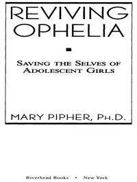 Cover image: Reviving Ophelia 9781594481888