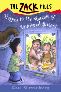 Cover image: Zack Files 25: Trapped in the Museum of Unnatural History 9780448426327