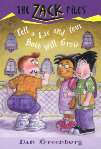 Cover image: Zack Files 28: Tell a Lie and Your Butt Will Grow 9780448426822