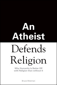 Cover image: An Athiest Defends Religion 9781592578542