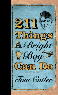 Cover image: 211 Things a Bright Boy Can Do 9780399534157