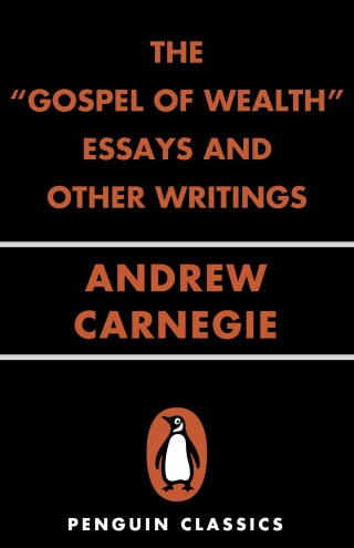 Cover image: The Gospel of Wealth Essays and Other Writings 9780143039891