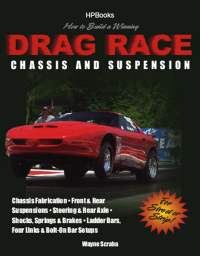 Cover image: How to Build a Winning Drag Race Chassis and SuspensionHP1462 9781557884626