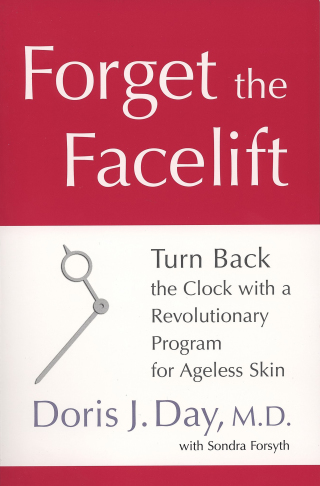 Cover image: Forget the Facelift 9781583332610