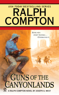 Cover image: Ralph Compton Guns of the Canyonlands 9780451217783