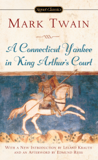 Cover image: A Connecticut Yankee in King Arthur's Court 9780451529589