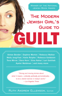 Cover image: The Modern Jewish Girl's Guide to Guilt 9780452287488