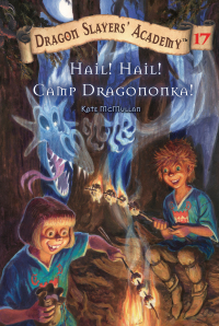 Cover image: Hail! Hail! Camp Dragononka #17 9780448441245