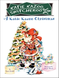 Cover image: A Katie Kazoo Christmas 9780448439709