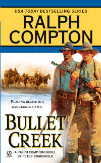 Cover image: Ralph Compton Bullet Creek 9780451216151