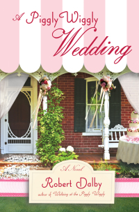 Cover image: A Piggly Wiggly Wedding 9780399155574