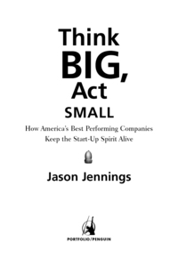Cover image: Think Big, Act Small 9781591840763