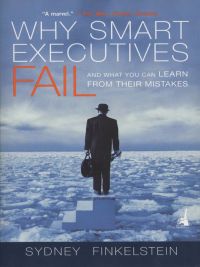 Cover image: Why Smart Executives Fail 9781591840459