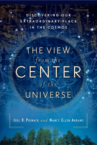 Cover image: The View From the Center of the Universe 9781594482557
