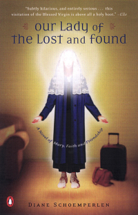 Cover image: Our Lady of the Lost and Found 9780142001325