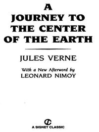 Cover image: Journey to the Center of the Earth 9780451528964