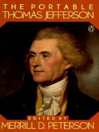 Cover image: The Portable Thomas Jefferson 9780140150803