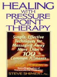 Cover image: Healing with Pressure Point Therapy 9780735200067