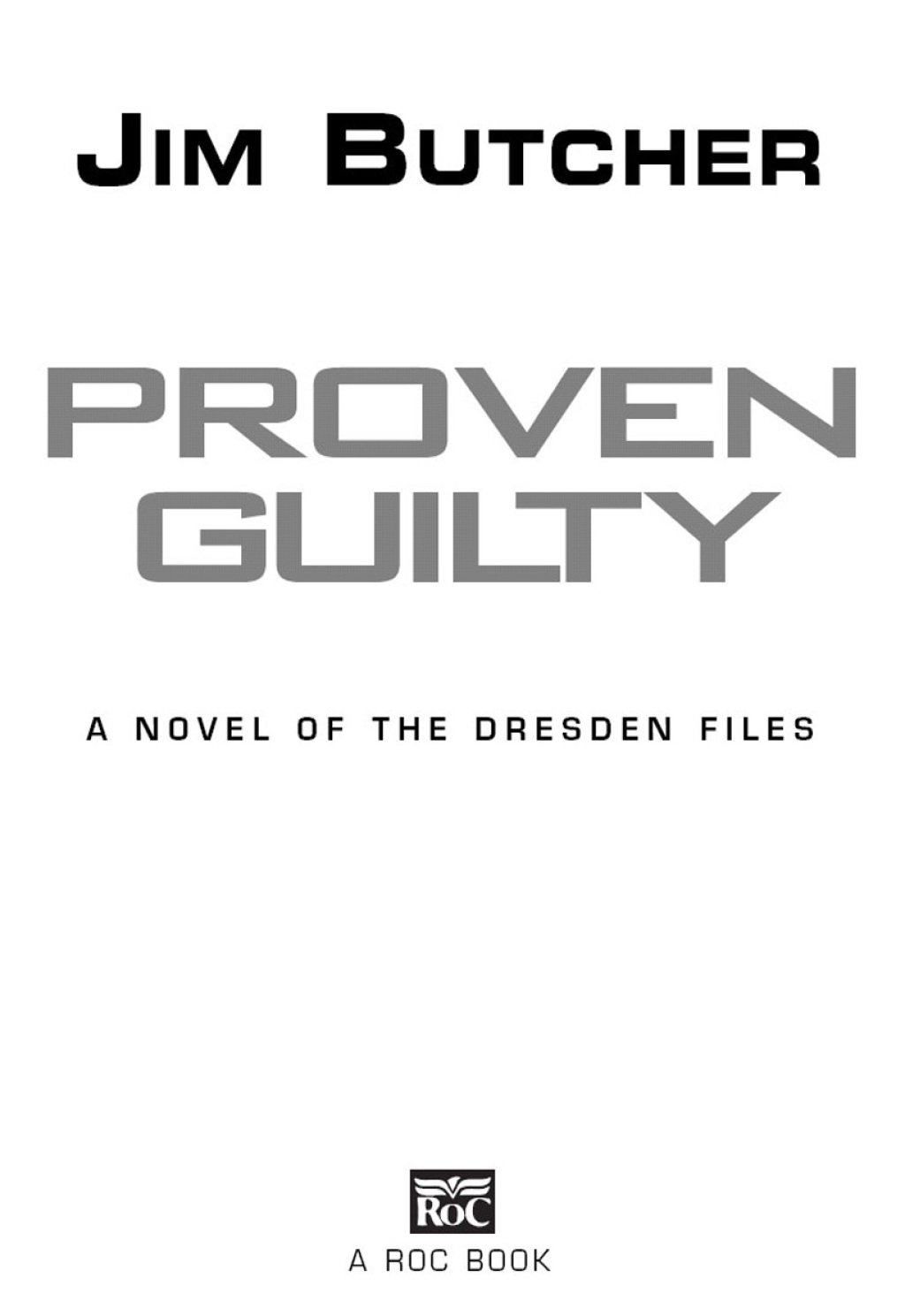 Proven Guilty eBook