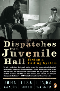 Cover image: Dispatches from Juvenile Hall 9780143116226