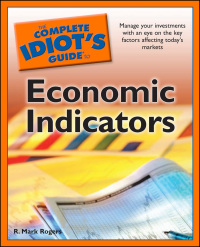 Cover image: The Complete Idiot's Guide to Economic Indicators 9781592579228