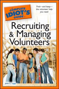 Cover image: The Complete Idiot's Guide to Recruiting and Managing Volunteers 9781592579358