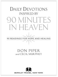 Cover image: Daily Devotions Inspired by 90 Minutes in Heaven 9780425214558