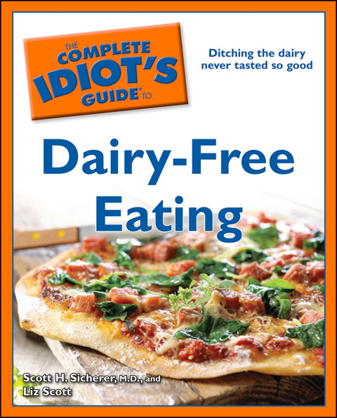 The Complete Idiot's Guide to Dairy-Free Eating: Ditching the Dairy Never Tasted So Good - FULL INSTANT DOWNLOAD | PDF DOCX EPUB