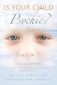 Cover image: Is Your Child Psychic? 9781585427383