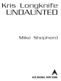 Cover image: Kris Longknife: Undaunted 9780441017867