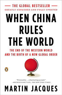 Cover image: When China Rules the World 9781594201851