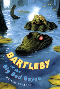 Cover image: Bartleby of the Big Bad Bayou 9780525473664