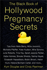 Cover image: The Black Book of Hollywood Pregnancy Secrets 9780452290150
