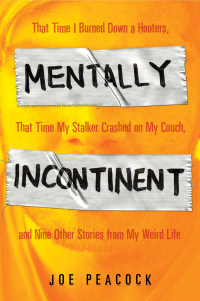 Cover image: Mentally Incontinent 9781592404827