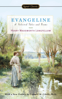 Cover image: Evangeline and Selected Tales and Poems 9780451529657
