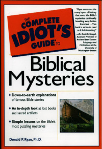 Cover image: The Complete Idiot's Guide to Biblical Mysteries 9780028638317