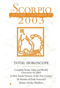 Cover image: Total Horocopes 2003: Scorpio 9780515133202