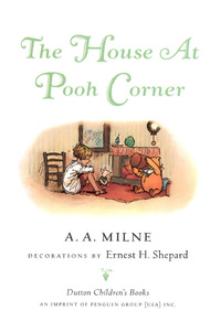 Cover image: The House At Pooh Corner Deluxe Edition 9780525478560