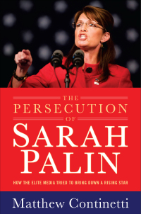 Cover image: The Persecution of Sarah Palin 9781595230614