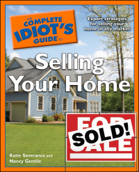 Cover image: The Complete Idiot's Guide to Selling Your Home 9781592578634