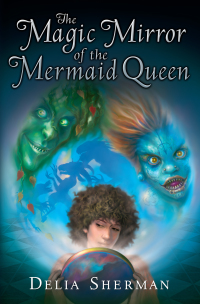 Cover image: The Magic Mirror of the Mermaid Queen 9780670010899