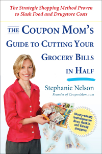 Cover image: The Coupon Mom's Guide to Cutting Your Grocery Bills in Half 9781583333686